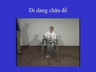 Đi dang chân đế
 