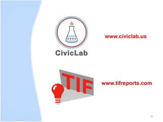 31
www.civiclab.us
www.tifreports.com
 