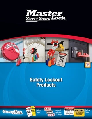 Safety Lockout
Products
 