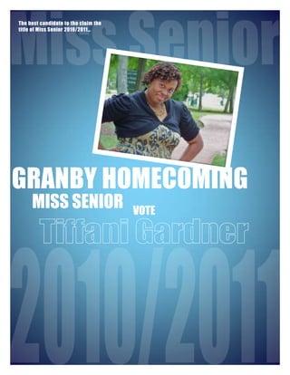 Miss senior27787601663700VOTEGranby homecomingThe best candidate to tho claim the title of Miss Senior 2010/2011…<br />