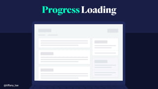 @tiﬀany_tse
ProgressLoading
 