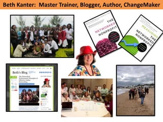 Beth Kanter: Master Trainer, Blogger, Author, ChangeMaker
 