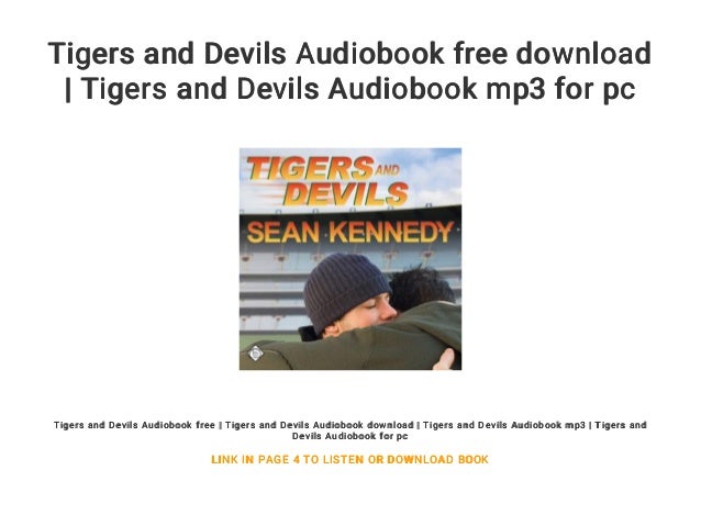 tigers and devils by sean kennedy tigers and devils by sean kennedy
