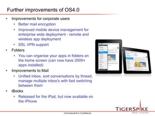Understanding the iPad AudienceeBook Fans: Kindle users are likely to have chronic device envyStudent – no more text books, having eBook versions will simplify access to educational materials, as well as using multimedia to enhance the experienceMulitmedia Home Dwellers: leave it in the kitchen or living room for quick access to the web, email or music. Boomers: It’s mum proof. Simple to use (like the iPhone) and makes computing easy through multi-touch. Frequent Travellers:  Take it on the plane, use it for presentations, leave the laptop at work.