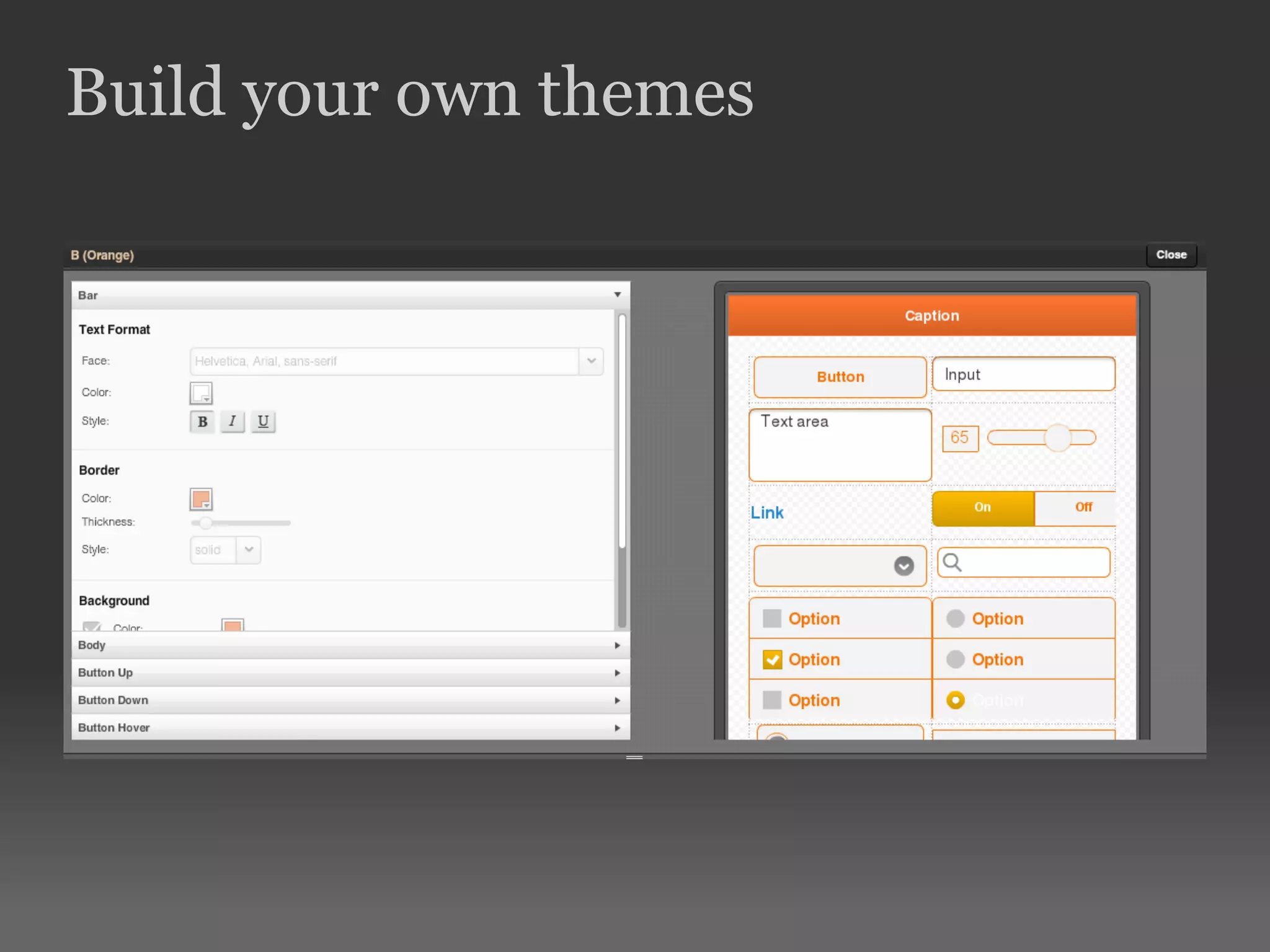 Build your own themes