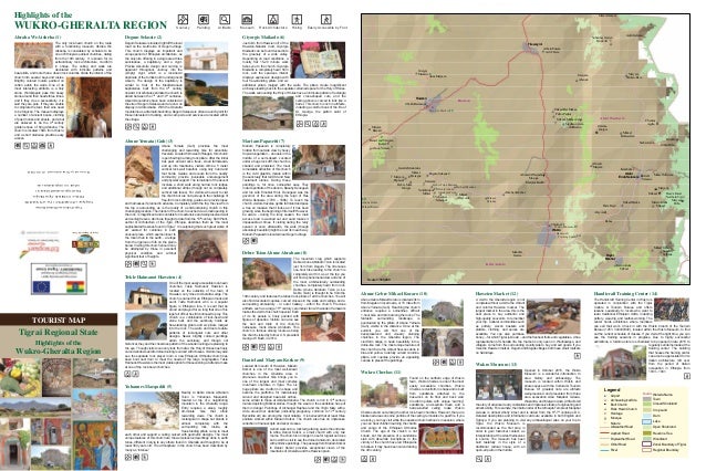 Abraha We Atsbeha (1)
The only rock-hewn church on the route
with a functioning museum, Abraha We
Atsbeha is considered by scholars to be
one of Ethiopia’s earliest churches, dating
from the 10th century. It is known for its
extraordinary rock architecture, cruciform
in shape. The ceiling and walls are
decorated with intricate patterns and
bas-reliefs, and more than a dozen rock columns divide the interior of the
church into several bays and aisles.
Brightly colored murals painted on
cotton adorn the walls. One of its
most interesting artifacts is a holy
stone. Worshippers pass this heavy
stone around their heads three times,
and if they do so successfully, it is
said they are pure. If they are unable
to complete the feat, their sins need
to be forgiven. The museum displays
a number of ancient books, clothing
of past monks and priests, and what
are believed to be the 4th
century
golden shoes of King Atsbeha. The
church is located 15km from Wukro,
and a short staircase provides easy
access.
Klite Awlalo
Hawzen
Atsbi Wenberta
Abiy Addi
Gira Huga
Enda Freyo
Ziban Dibo
Addi Gelamo
Tsaba Aiyna
Maryam
Dibo
Mikael Imba
Mezaw/Gazen/
Mikael Barka
Abune Yemata
Cherkos
Agobo
Petros Paulos
Cherkos
Digum Selassie
Daniel and Maryam
Korkor
Atsbi
Selassie
Zarema
Giorgis
Maryam
Abena'a
Mariam Bizuhan
Abraha Atsbaha
Mikael
Haregua
Maryam
Berakit
Mikael Mitswa'e
Afa'anti
Maryam
Giorgis
Maikado
Gundfru
Selassie
Maryam
Papaseiti
Yohannes
Maequdi
Mikael
Debreselam
Katun kidus
Mikael
Maryam
Wukro -Dera
Debre Mear
Giorgis Maryam
Mikael
Mikael Milihai Zengi
Merero Kidus
Mikael
Ya'id Kidane
Mihret
Medhani Alem
Adi Kesho
Mikael Bet Mekae
Kanchabet
Anza Maryam
Tekle Haimanot
Maryam Maryam Kadih
Ahmed Al Nejashi
Mosque
Arbatu Ensesa
Adi Chiwa
Yohannes Gazien
Rock Art
Mekabir
Gaewa
Habes
Dese'a Forest
/Northern Tip/
Geralta Mountains
Mikeal
Abiyi Adi
Wukro
Hawzen
Fireweyini
Hayki
Meshal
Atsbi
Enda Selassie
Scenery Painting Artifacts Museum Hiking Easily Accessible by Foot
Rock Architecture
Highlights of the
WUKRO-GHERALTA REGION
Degum Selassie (2)
Degum Selassie is located right off the local
road on the south side of Degum village.
This church displays an important and
unique period of Ethiopian architecture, as
the only site offering in a single area three
sanctuaries, a baptistery, and a crypt.
Precise Aksumite design and carving is
apparent throughout. Journey into the
(empty) crypt, which is a rock-hewn
duplicate of the tombs built in underground
Aksum. The design of the baptistery is
similar to that of the Mediterranean
baptisteries built from the 4th
century
onward, but scholars estimate the church is
dated between the 7th
and 10th
centuries.
Aksumite ceramics have been collected at
the site of Degum Selassie and are now on
display in Addis Ababa. With the Gheralta
mountains as a dramatic backdrop, Degum Selassie is often a launch point for
those interested in trekking, and a camp site and services are located within
the village.
Abune Yemata (Guh) (3)
Abune Yemata (Guh) provides the most
challenging and rewarding hike for adventure
travelers. Located 5km west of Megab, this church
is perched high among rock pillars. After the initial
trek past ancient olive trees, small farmsteads,
and up into mountains, visitors climb a 5 meter
vertical rock wall barefoot, using only hand and
foot holds. Guides and scouts from the nearby
community provide invaluable encouragement
and physical support. The remainder of the ascent
involves a short walk along narrow rock ledges
and additional climbs (though not on completely
vertical rock faces). For visitors who want to visit
the church but are not quite up to the challenge of
free-form rock climbing, guides can provide ropes
and harnesses if planned in advance. Completely worth the trip, the view from
the top is astounding, as is the reality of a still-functioning church in this
challenging location. The interior of the church, reached via a small opening in
the rock, is magnificent and is notable for its extensive and well-preserved wall
and ceiling frescos, which are thought to date from the 15th
century. Ruth Plant,
author of Architecture of the Tigre, Ethiopia, describes them as “the most
sophisticated frescoes found in Tigrai.” It is surprising that such great works of
art existed for centuries in such
unusual place, which seems closer to
the moon than to the earth - a refuge
from the rigorous of life on the plains
below. Visiting this church should only
be attempted by those in excellent
physical condition and without
significant fear of heights.
Giyorgis Maikado (6)
Just 4km from Hawzien off of the
Hawzien-Nebelet road, Giyorgis
Maikado can be found tucked into
the greenery of a wide valley.
Depending on road conditions, a
mostly flat 15-20 minute walk
takes you to the church. Giyorgis
Maikado is completely hewn from
rock, and the spacious interior
displays expressive designs with
four free-standing pillars and six
additional pillars merged with the walls. The pillars create magnificent
archways leading back to the separate curtained space for the Holy of Holies.
The walls surrounding the Holy of Holies have an intricate pattern of rectangle
and cross-shaped cuts, and the
ceiling above is carved to look like a
barrel. This church is rich in artifacts,
including a colorful book of the life of
St. George, the patron saint of
Ethiopia.
Mariam Papaseiti (7)
Mariam Papaseiti is completely
hidden from outside view by heavy
tropical vegetation – an oasis in the
middle of a semi-desert. Located
under a huge rock cliff, the church is
shaded and protected. The most
remarkable attraction of this church
is the vivid graphite murals within
the sanctuary that tell Old and New
Testament stories. Dating these
paintings is, for once, somewhat easy. They
include portraits of the donors, Basahy Denegeze
and his wife Emebiet Hirut. Denegeze was the
governor of the area during the reign of Ras
Wolda Sellassie (1788 – 1866). To reach the
church, visitors traverse gentle farmland and pass
a tree so massive that it looks as if it has been
growing since the beginning of life itself! However,
be aware – during the rainy season, the main
access road is washed out and sand makes it
impassable at times. If visiting during the rainy
season or soon afterwards, the walk (though
absolutely beautiful) might be over 3km each way.
Mariam Papaseiti is located near Degum village.
Tekle Haimanot Hawzien (4)
One of the most easily accessible rock-hewn
churches, Tekle Haimanot Hawzien is
located on the outskirts of the town of
Hawzien, very close to Gheralta Lodge. The
church is named for an Ethiopian monk and
saint, Tekle Haimanot, who is a popular
figure in Ethiopian lore. It is said that he
stood and prayed for so long that one of his
legs fell off but he still continued to pray. This
church is a combination of rock-hewn and
stone built, and the sanctuary holds six
free-standing pillars and six pillars merged
into the rock. The walls and doors feature
patterns of rectangular cuts and other
designs. Newer brightly colored paintings
adorn the sanctuary, and though not
historical, they and the crisscross pattern of the wooden ceiling are pleasing to
the eye. Though visitors can only look from afar, the Holy of Holies has finely
carved windows and its domed ceiling is carved with crosses. Visitors may also
see the separate rock prayer room. A new Ethiopian Orthodox church has
been built next door to meet the needs of the large congregation. Tekle
Haimanot Hawzien is the most viable option for those wishing at attend a mass
at one of the rock-hewn churches.
Yohannes Maequddi (5)
Nearby to Debre Abune Abraham
Tsion is Yohannes Maequddi,
located on top of a neighboring
mountain in the Gheralta range.
Entry requires a steep, roughly
40-minute hike that offers
rewarding views. The church is
rectangular in shape but blends in
almost completely with the
surrounding rock. Inside, six
free-standing pillars curve to meet
each other and support a ceiling carved with geometric designs. The most
unique features of this church are the well-preserved paintings done in earth
tones, different in style to any others found in Gheralta and thought to be at
least 300 years old. The atmosphere in the church has been described by
many as “intense.”
Debre Tsion Abune Abraham (8)
The mountain crag which supports
Debre Abune Abraham Tsion is located
just 1km from Degum. The strenuous
one-hour hike leading to the church is
completely worth it, as at the top you
will find a phenomenal view and one of
the most architecturally outstanding
churches, completely hewn from rock.
Debre Abune Abraham Tsion (a.k.a.
Debre Tsion) is thought to be from the
14th century and features the tallest rock pillars of all the churches. You will
also find decorated cupolas, carved crosses in the walls and ceilings, and a
surrounding ambulatory - or outer hallway - within the church. Precious
artifacts such as a large 15th
century ceremonial fan with wooden framework
makes the visit to this church special. Each
of its 34 panels is finely painted with
figures of Apostles. Visitors can also see
the bed and tomb of the church’s
namesake, monk Abune Abraham. This
church is famous among locals as being
the church visited by former U.S. president
George W. Bush, in 2014.
Daniel and Maryam Korkor (9)
Located 8km south of Hawzien, Mariam
Korkor is one of the most well-known
churches in the Gheralta area. A
strenuous one-hour hike brings you to
one of the largest and most complex
rock-hewn churches in Tigrai. The six
huge pillars are cruciform in shape and
become the platforms for meticulously
carved and designed bas-relief arches,
some similar to those at Abraha Atsbeha. The church is rich in 17th
century
murals depicting Biblical stories, though the wear on the sandstone has put
them in danger. Paintings of Archangel Raphael and the Virgin Mary with a
circle around her abdomen (indicating pregnancy, common to 17th
century
Byzantine art) are among the most notable. It is believed that at least three
painters worked within Mariam Korkor. The church also has an impressive
collection of manuscripts and silver crosses.
A short walk on to a rock ledge facing east is the entrance
to Abba Daniel Korkor, a small church with only two
rooms. The church is no longer in use for regular services
but is worth a visit to see the domed anteroom, decorated
with primitive paintings. The passage from Mariam Korkor
to Daniel Korkor provides exceptional views of the
mountains of Gheralta and the Hawzien plain.
Abune Gebre Mikael Koraro (10)
Abune Gebre Mikael Koraro is located 23km
from Megab on local roads, or 15 miles from
Abune Yemata (Guh). Reaching the church
entrance requires a sometimes difficult
1-hour hike and climb among the rocks. The
fantastic surrounding landscape is
punctuated by the pillars of Abune Yemata
(Guh), visible in the distance. Once at the
summit, you will find one of the
best-preserved and visually stunning
churches in the Gheralta region. The
cruciform shape is hewn beautifully into a
dome-like rock. The most unique features of
this church are the vibrant frescoes done in
blue and yellow. Carefully carved columns,
pillars, and cupolas provide an appealing
canvas to present the paintings.
Hawzien Market (12)
A visit to the Gheralta region is not
complete without a visit to the vibrant
and colorful Hawzien market. The
largest market in the area, this is the
best place to buy authentic and
high-quality souvenirs to remember
your trip. Cultural commodities such
as pottery, woven baskets and
platters, clothing, and spices are
available. You can also purchase
honey – for which Tigrai is known – and the freshest fruits and vegetables. A true
representation of Gheralta life, the market is only open on Wednesdays, and
villagers come from the surrounding countryside to buy and sell goods. If you
miss the Hawzien market, Degum and Megab villages both have small markets
on Saturdays.
Wukro Cherkos (11)
Found on the northern edge of Wukro
town, Wukro Cherkos is one of the most
easily accessible churches. Wukro
Cherkos is cruciform in shape and is built
from sandstone attached to the
base-rock on its floor and back wall.
Cruciform pillars with unique “swirling”
sandstone, an Aksumite frieze, and a
barrel-vaulted ceiling make Wukro
Cherkos stand out among the other rock-hewn churches. However, there are
blackened areas on some portions of the ceiling, remnants of a past fire. If you
are lucky, you may visit while the seasonal church school is in session, where
you can hear children learning the chants
and songs of the Ethiopian Orthodox
Church. The age of the church is not
known, but the presence of a sandstone
slab with Aksumite inscriptions in the
vicinity of the church have led Ethiopians
to believe it may have been carved during
the 4th century.
Handicraft Training Center (14)
The Handicraft Training Center in Wukro is
operated in conjunction with the Tigrai
Culture & Tourism Bureau and offers
lessons seasonally to locals who want to
learn traditional Ethiopian crafts, including
pottery, weaving, and leather-working. The
center holds exhibitions where members
can sell their work. Check in with the Wukro branch of the Tourism
Bureau (+251- 344430340), located within the Wukro Museum, to find
out the current schedule of classes. If you visit at the right time, you can
see the training sessions in progress. Due to highly successful
exhibitions, a full-time store is scheduled to be opened in late 2015 to
regularly sell items made at the
training center. The building
that houses the training center
can also be appreciated for its
Italian architecture, left over
from the period of Italian
occupation in Ethiopia from
1933 – 1941.
Wukro Museum (13)
Opened in October 2015, the Wukro
Museum is a wonderful introduction to
area history and archaeology. The
museum is located within Wukro and
shares space with the Cultural & Tourism
Bureau. Of greatest note are artifacts
well-preserved and presented from three
area excavation sites: Meqaber Ga’ewa,
Wakarida, and Maryam Anza. Artifacts tell
the story of advanced early civilizations and impressive feats of engineering and
artistic ability. For example, the libation alter of the Almaqah Temple at Meqaber
Ga’ewa is almost wholly intact and is dated from the 8th
-7th
centuries B.C.
Detailed descriptions and information cards are available in both English and
Tigrinya. If you are planning to visit any archaeological sites on your trip to
Tigrai, the Wukro Museum is
recommended as the first stop in
order to gain historical context, as
interpretation at the sites themselves
is scarce. The museum has been
built tastefully in the style of a
traditional cultural house, with an
open-air patio in the middle.
Hawzien Market
Michael Menda´a
Mikael
Mindae
Debre Abune
Abraham Tsion
Debre Tsion Mariam
Wukro Museum
Handicraft
Training Center
Legend
River
Other Road
Allweather Road
Asphalt Road
Dryweather Road
Heritage
^
^
Rock Hewn Church
î
Archaeological Site
l
Built Church
A
®
q Airport
Nature
¶
Mosque
Regional Boundary
Dam
Reverine Tree
Woodland
Crop Land
Zonal Boundary of Tigrai
Closed Shrubland
Town
Enderta Wereda Name
Open Shrubland
Lake
1
2
6
3
9
7
4
8
5
11
13
14
12
Abune Gebre
Mikael Koraro
10
Scale 1:165,000
TOURIST MAP
Tigrai Regional State
Highlights of the
Wukro-Gheralta Region
Center
for
Responsible
Travel
C
R
E
S
T
Photos
courtesy
of
Tomas
Gebretsadik
+251914730808
Tigrai
Culture
and
Tourism
Bureau
Telephone:
+251344409360
•
Fax:+251344401032
P.O.Box:
124
Mekelle,
Tigrai
Ethiopia
E-mail:
tigrai.tourism@ethionet.et
website:
www.tigraitourism.com
 