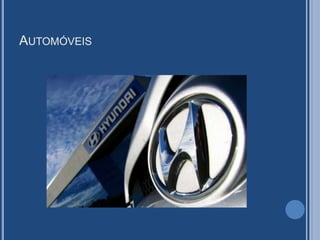 AUTOMÓVEIS
 