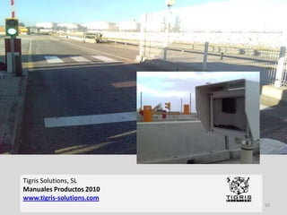 Tigris Solutions, SL
Manuales Productos 2010
www.tigris-solutions.com
                           59
 