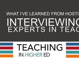 WHAT I’VE LEARNEDFROM HOSTING A PODCAST
INTERVIEWING 50+
EXPERTS IN TEACHING
 