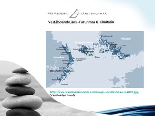 Väståboland/Länsi-Turunmaa & Kimitoön http://www.scandinavianislands.com/images-x/stories/si-karta-2010.jpg , Scandinavian Islands 