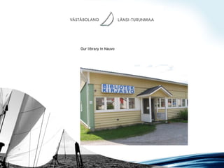 Our library in Nauvo 