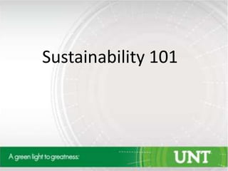 Sustainability 101
 