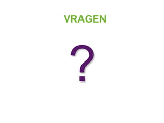 VRAGEN
 
