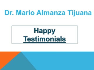 Dr. Mario Almanza Review