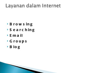 Browsing Searching Email Groups Blog 