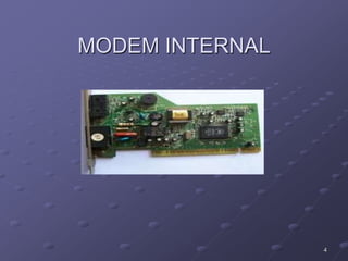 4MODEM INTERNAL 