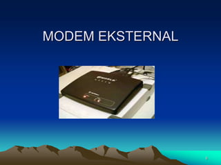 6MODEM EKSTERNAL