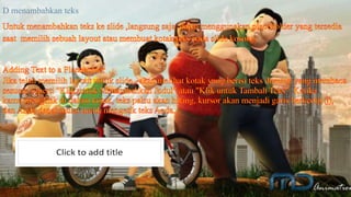 D menambahkan teks
 