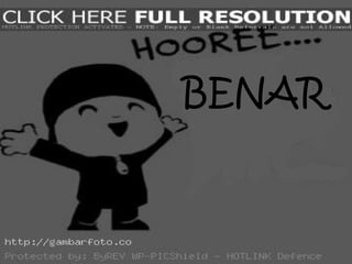 BENAR
 