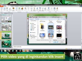 Pilih video yang di inginkandan klik insert
 