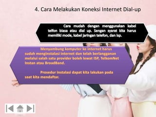 4. Cara Melakukan Koneksi Internet Dial-up 
 