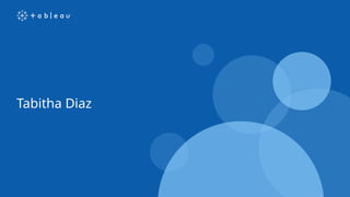 Tabitha Diaz
 