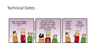 Technical Debts