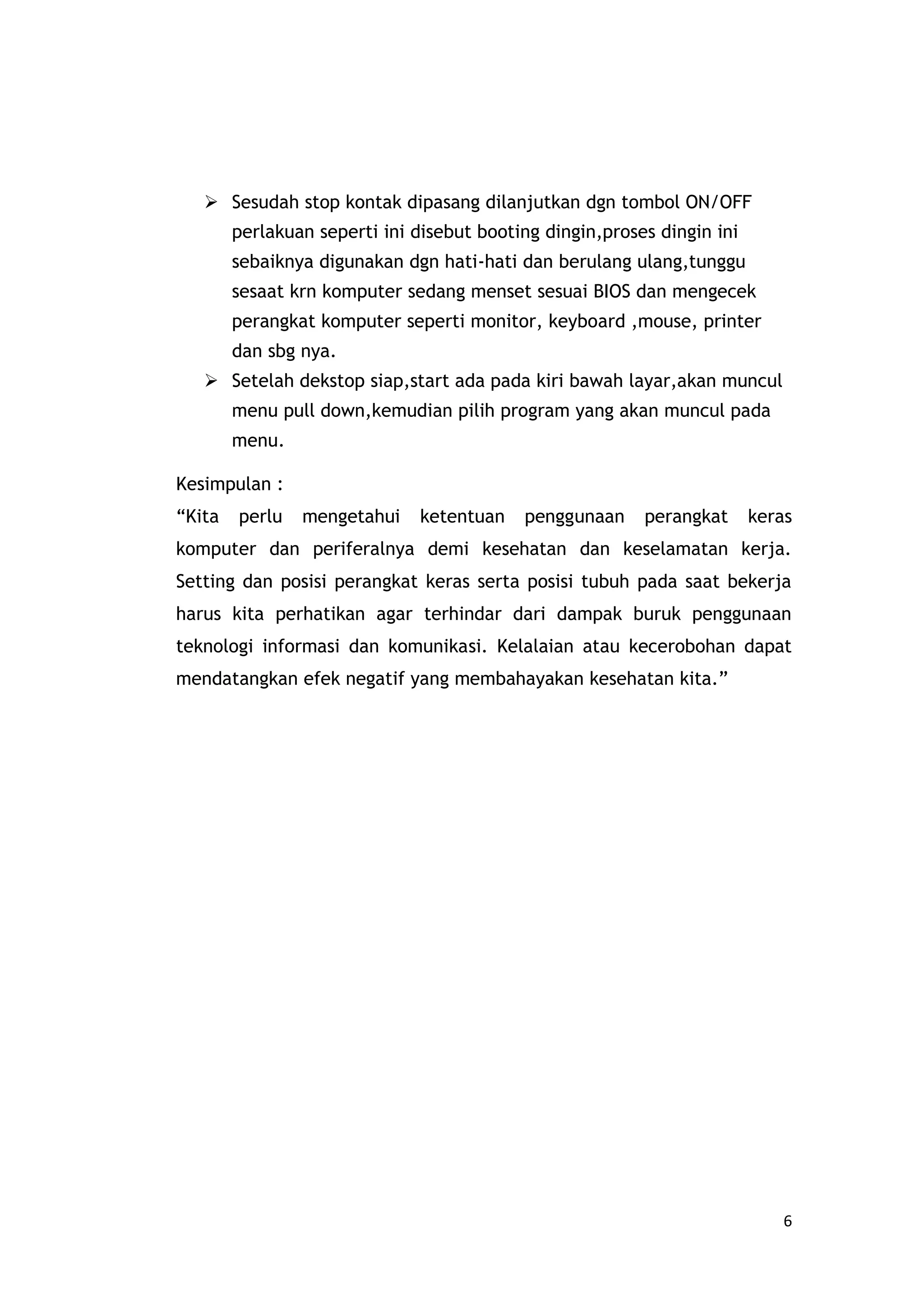 gunakan kursi yang memiliki sandaran tangan