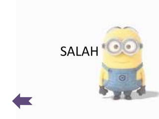 SALAH
 