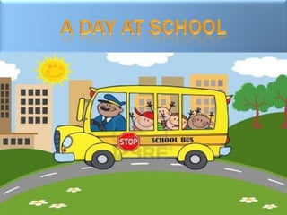 A day at school