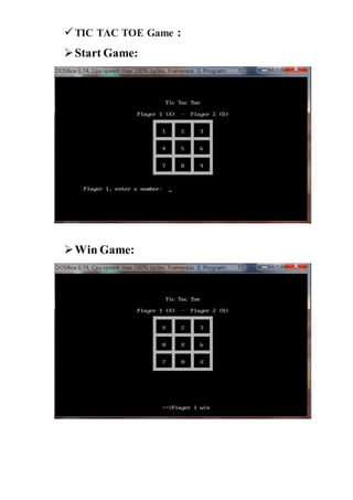 TIC TAC TOE Game :
Start Game:
Win Game:
 