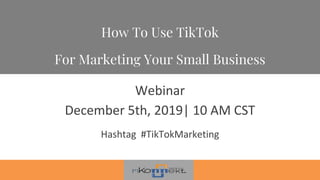 TikTok Marketing: Creating a Successful Strategy in 2024