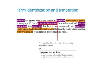 Term identification and annotation

 