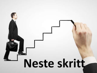 Neste skritt
 