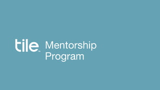 Mentorship
Program
 