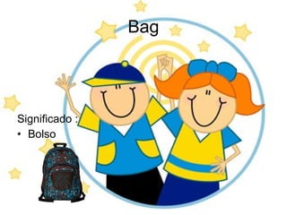 Bag Significado : Bolso 