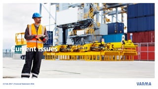 Current issues
15 Feb 2017 | Financial Statement 2016
 