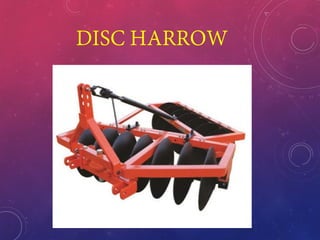 DISC HARROW
 