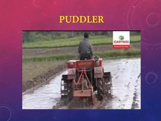PUDDLER
 
