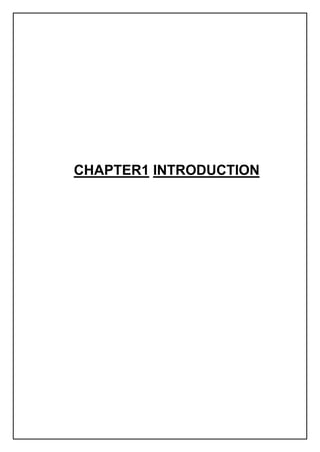 CHAPTER1 INTRODUCTION
 