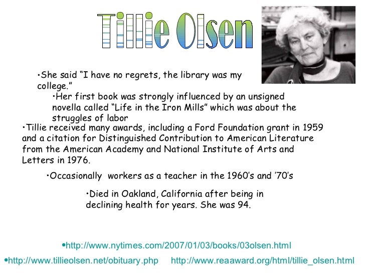 Tillie olsen's essay on life in the iron mills