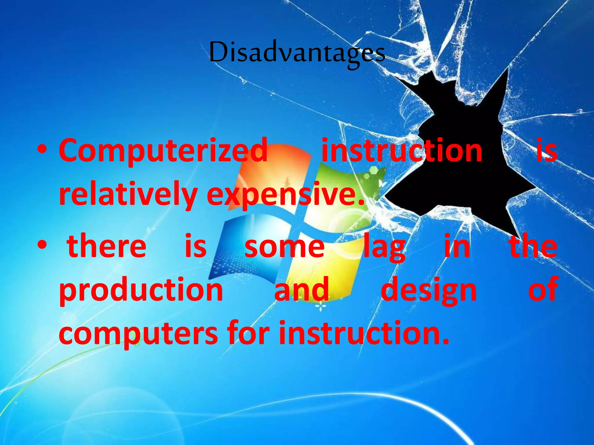 Advantages and Disadvantages of the Computer in Teaching and Learning ...