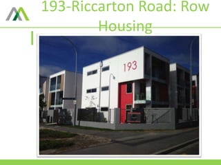 193-Riccarton Road: Row
Housing
 