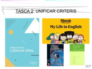 TIL
TASCA 2: UNIFICAR CRITERIS
TILC
 