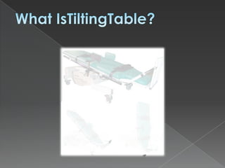 Tilting table