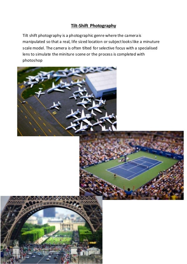 Tilt Shift Photography Definition And Tutorials