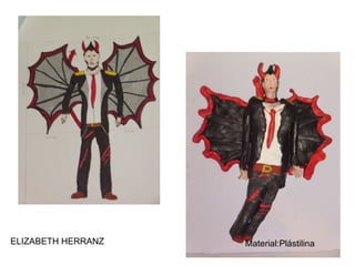 ELIZABETH HERRANZ Material:Plástilina 
