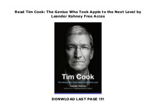 Read Tim Cook: The Genius Who Took Apple to the Next Level by
Leander Kahney Free Acces
DONWLOAD LAST PAGE !!!!
About Books Tim Cook: The Genius Who Took Apple to the Next Level : Journalist Leander Kahney reveals how CEO Tim Cook has led Apple to astronomical success after the death of Steve Jobs in 2011. The death of Steve Jobs left a gaping void at one of the most innovative companies of all time. Jobs wasn't merely Apple's iconic founder and CEO; he was the living embodiment of a global megabrand. It was hard to imagine that anyone could fill his shoes--especially not Tim Cook, the intensely private executive who many thought of as Apple's "operations drone."But seven years later, as journalist Leander Kahney reveals in this definitive book, things at Apple couldn't be better. Its stock has nearly tripled, making it the world's first trillion dollar company. Under Cook's principled leadership, Apple is pushing hard into renewable energy, labor and environmentally-friendly supply chains, user privacy, and highly-recyclable products. From the massive growth of the iPhone to lesser-known victories like the Apple Watch, Cook is leading Apple to a new era of success.Drawing on access with several Apple insiders, Kahney tells the inspiring story of how one man attempted to replace someone irreplacable, and--through strong, humane leadership, supply chain savvy, and a commitment to his values--succeeded more than anyone had thought possible. Creator : Leander Kahney Best Sellers Rank : #1 Paid in Kindle Store Link Download Free : https://qwdszawdedxesse44.blogspot.com/?book=0525537600
 