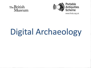 Digital Archaeology
 