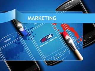 MARKETING
MARKETING
 